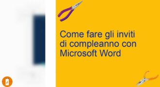 Come fare un invito di compleanno con word