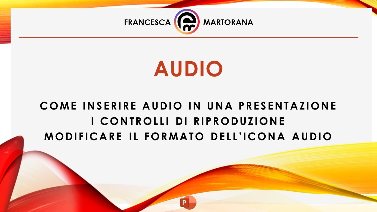 Come inserire un audio su powerpoint