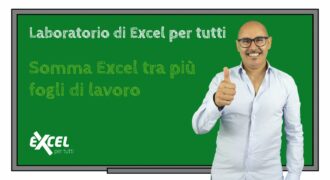 Come fare la somma di più fogli excel