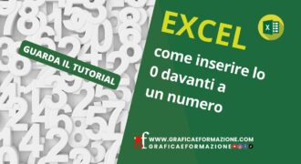 Come mettere lo zero davanti a un numero excel