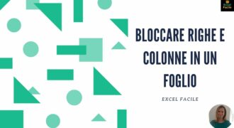 Come si fa a bloccare una colonna in excel